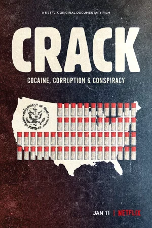Watch Crack: Cocaine, tham nhũng & âm mưu Full HD