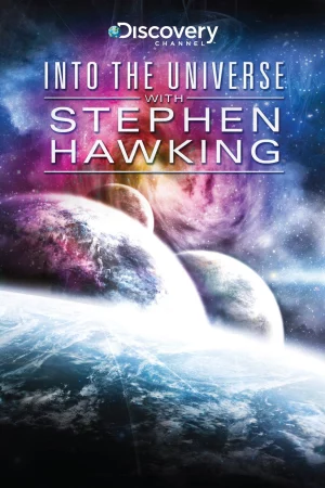 Khám Phá Vũ Trụ Cùng Stephen Hawking HD