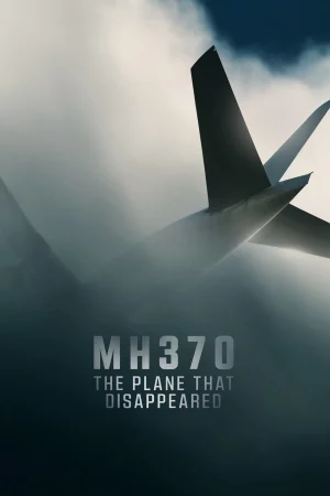 MH370: Chiếc Máy Bay Biến Mất HD