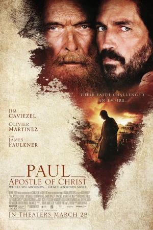 Watch Paul, sứ đồ của chúa Kito Full HD