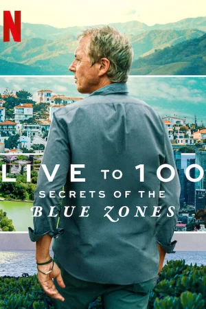 Sống đến 100: Bí quyết của Blue Zones HD