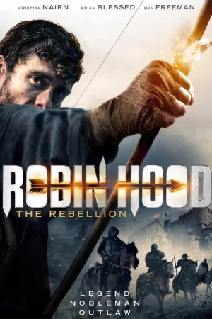 Sự Nổi Dậy Của Robin Hood HD
