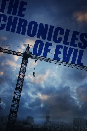 Watch The Chronicles of Evil Full HD