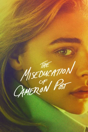 Watch The Miseducation of Cameron Post Full HD