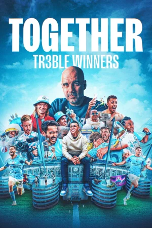 Together: Cú ăn ba của Manchester City HD